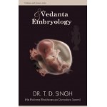 Embryology – Science and Vedanta